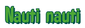 Rendering "Nauti nauti" using Callimarker