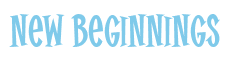Rendering "New Beginnings" using Cooper Latin