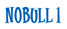 Rendering "NoBull 1" using Cooper Latin