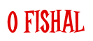 Rendering "O FISHAL" using Cooper Latin