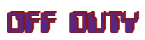 Rendering "OFF DUTY" using Computer Font