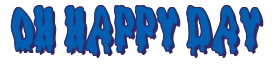 Rendering "OH HAPPY DAY" using Drippy Goo