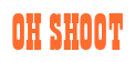 Rendering "OH SHOOT" using Bill Board