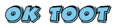 Rendering "OK TOOT" using Comic Strip