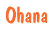 Rendering "Ohana" using Dom Casual
