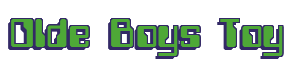 Rendering "Olde Boys Toy" using Computer Font