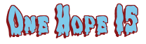 Rendering "One Hope 15" using Drippy Goo