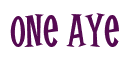 Rendering "One aye" using Cooper Latin