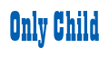 Rendering "Only Child" using Bill Board