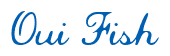 Rendering "Oui Fish" using Commercial Script
