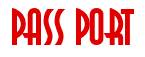 Rendering "PASS PORT" using Asia