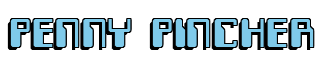Rendering "PENNY PINCHER" using Computer Font