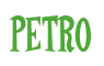 Rendering "PETRO" using Cooper Latin