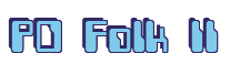 Rendering "PO Folk II" using Computer Font