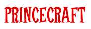 Rendering "PRINCECRAFT" using Cooper Latin