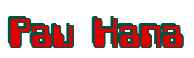Rendering "Pau Hana" using Computer Font