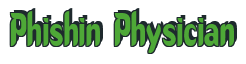 Rendering "Phishin Physician" using Callimarker