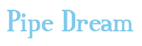 Rendering "Pipe Dream" using Credit River