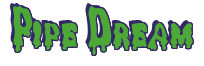 Rendering "Pipe Dream" using Drippy Goo