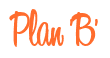 Rendering "Plan 'B'" using Bean Sprout