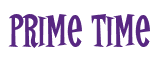 Rendering "Prime Time" using Cooper Latin