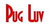 Rendering "Pug Luv" using Asia