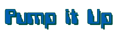 Rendering "Pump it Up" using Computer Font
