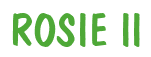 Rendering "ROSIE II" using Dom Casual