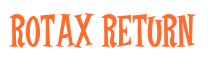 Rendering "ROTAX RETURN" using Cooper Latin