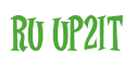 Rendering "RU UP2IT" using Cooper Latin