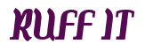 Rendering "RUFF IT" using Color Bar
