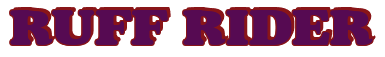 Rendering "RUFF RIDER" using Broadside