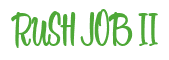 Rendering "RUSH JOB II" using Bean Sprout