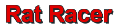 Rendering "Rat Racer" using Arial Bold