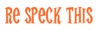 Rendering "Re Speck This" using Cooper Latin