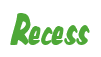 Rendering "Recess" using Big Nib