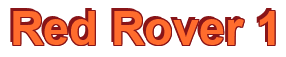 Rendering "Red Rover 1" using Arial Bold