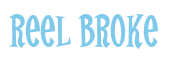 Rendering "Reel Broke" using Cooper Latin