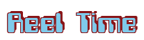 Rendering "Reel Time" using Computer Font