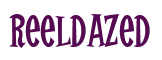 Rendering "ReelDazed" using Cooper Latin