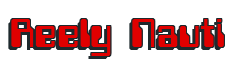 Rendering "Reely Nauti" using Computer Font
