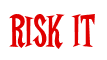 Rendering "Risk It" using Cooper Latin