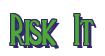 Rendering "Risk It" using Deco