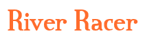 Rendering "River Racer" using Credit River