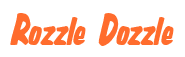 Rendering "Rozzle Dozzle" using Big Nib