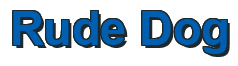 Rendering "Rude Dog" using Arial Bold