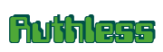 Rendering "Ruthless" using Computer Font