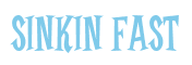 Rendering "SINKIN FAST" using Cooper Latin