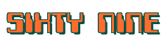 Rendering "SIXTY NINE" using Computer Font