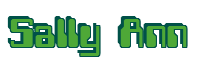 Rendering "Sally Ann" using Computer Font